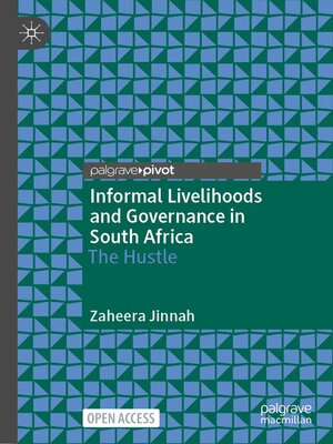 cover image of Informal Livelihoods and Governance in South Africa